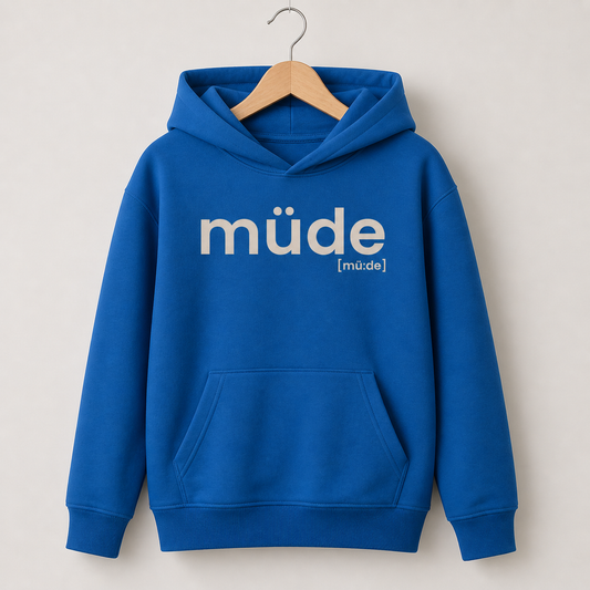 müde. – Bio Kinder Hoodie mit ehrlichem Statement Royal Blue Joispulse Store Kids & Babys