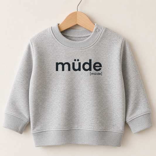 müde. – Bio Baby Sweatshirt mit Ehrlichkeitsfaktor Heather Grey Joispulse Store Kids & Babys