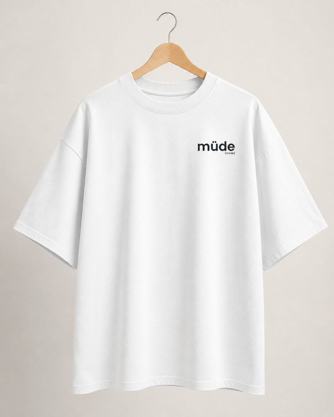 müde. – Bio Oversized T-Shirt mit ehrlichem Statement White Joispulse Store Unisex-Shirts